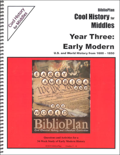 BiblioPlan Cool History for Middles: Early Modern History U.S. and World History 1600-1850