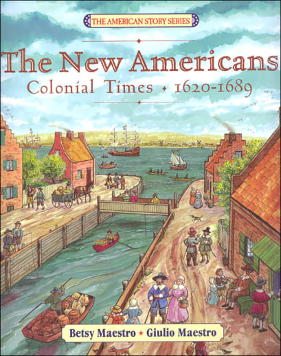 New Americans: Colonial Times, 1620-1689