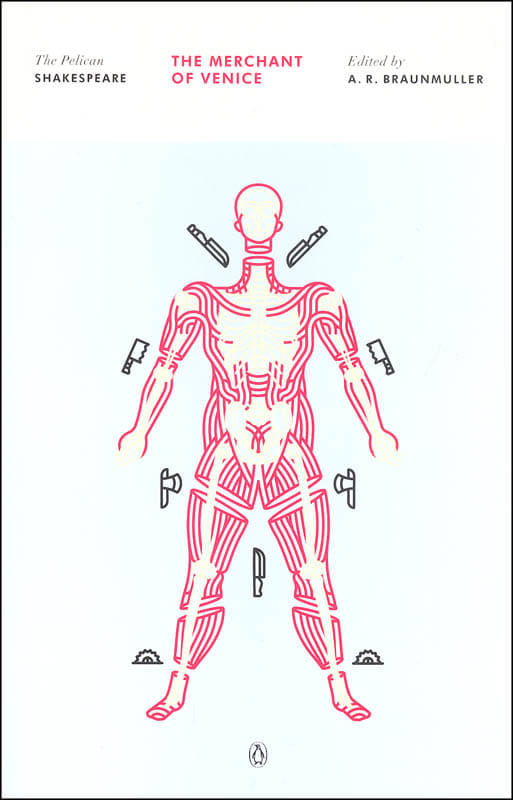 The Merchant of Venice by William Shakespeare (The Pelican Shakespeare)