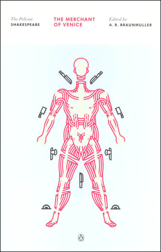 The Merchant of Venice by William Shakespeare (The Pelican Shakespeare)