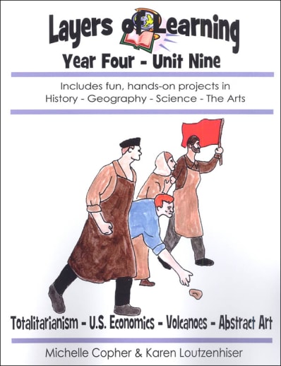 Layers of Learning Unit 4-9: Totalitarianism, US Economics, Volcanoes, Abstract Art
