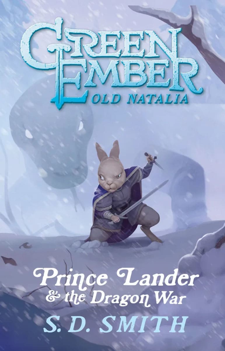 Prince Lander and the Dragon War (Green Ember: Old Natalia 3)