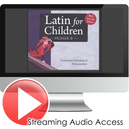 Latin for Children Primer B Streaming Video & Audio