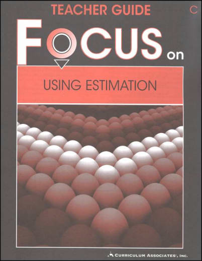 Using Estimation Teacher Guide C