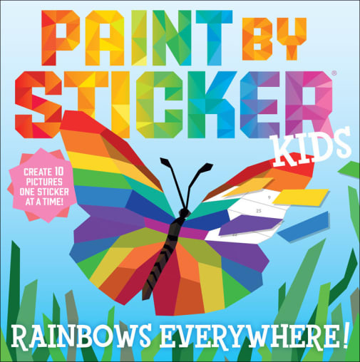 Paint by Sticker Kids: Rainbows Everywhere