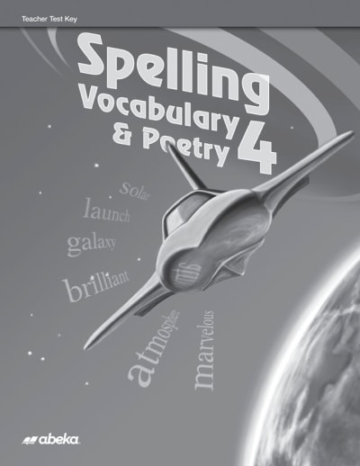 Abeka Spelling, Vocabulary, and Poetry 4 Test Key (3rd Edition)