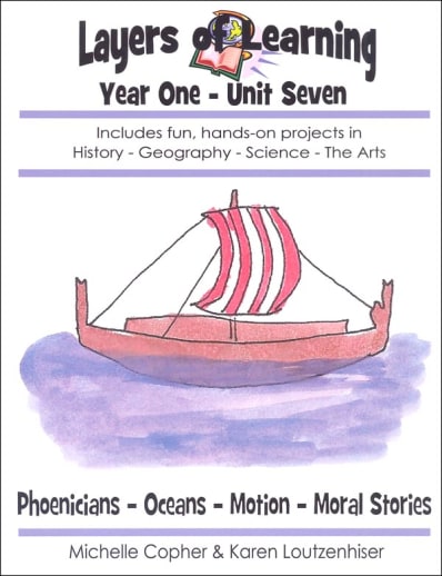 Layers of Learning Unit 1-7: Phoenicians-Oceans-Motion-Moral Stories