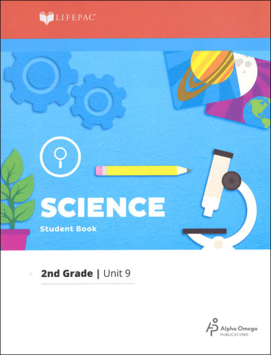 Science 2 Lifepac - Unit 9 Worktext