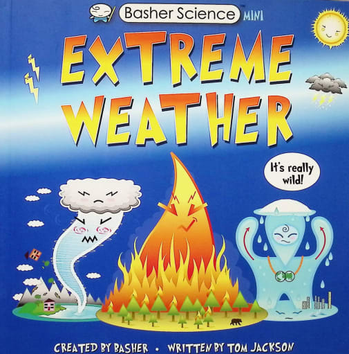 Basher Science Mini: Extreme Weather