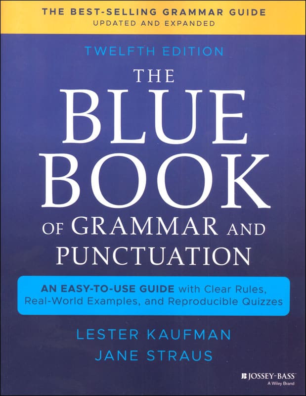 The Blue Book of Grammar and Punctuation (12th Edition)
