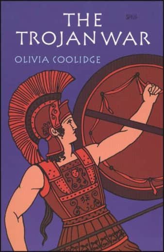 The Trojan War by Olivia Coolidge