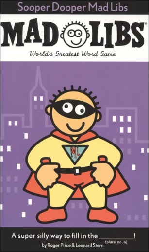Sooper Dooper Mad Libs