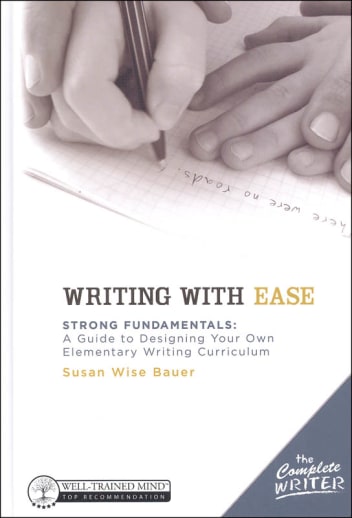 Complete Writer: Writing with Ease Text for Levels 1-4