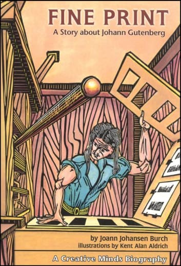 Fine Print: A Story About Johann Gutenberg