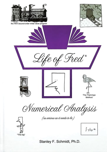 Life of Fred: Numerical Analysis