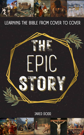 Epic Story: Learning the Bible from Cover to Cover