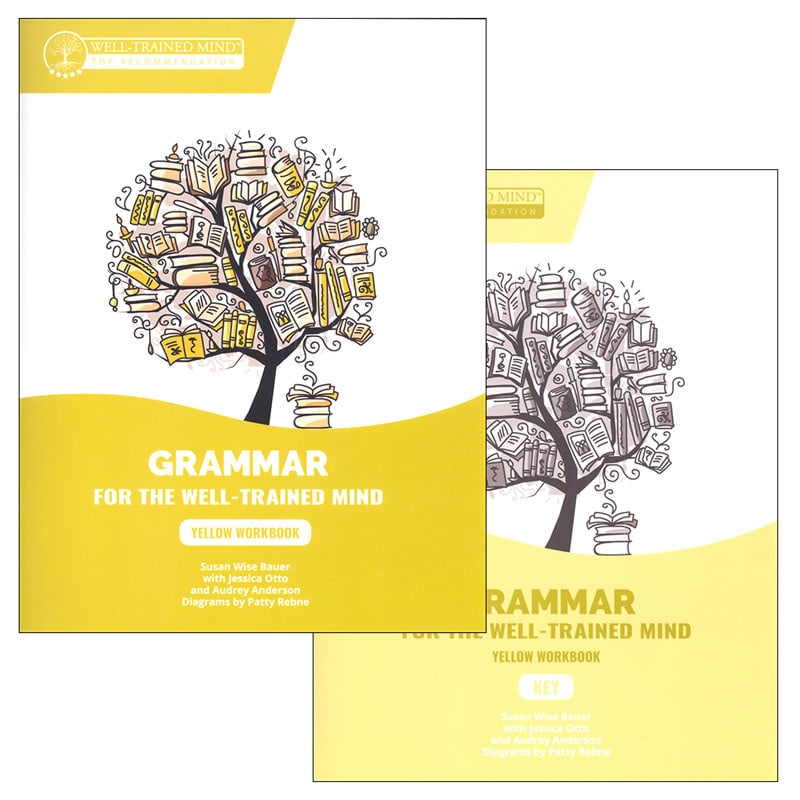 Grammar for Well-Trained Mind: Yellow Workbook & Key