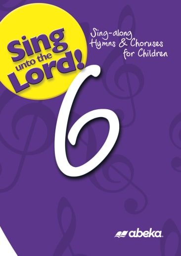 Abeka Grade 6 Sing unto the Lord CD