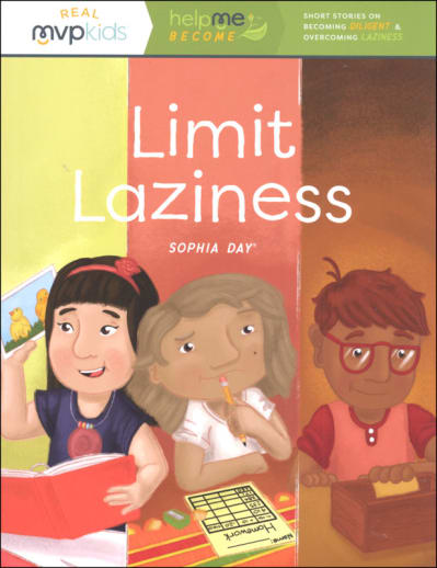 Limit Laziness (Help Me Become MVP Kids)