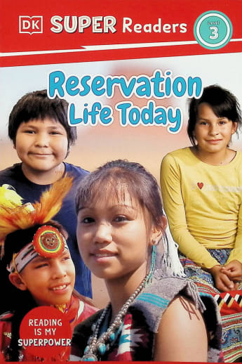 Reservation Life Today (DK Super Reader Level 3)