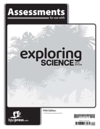 BJU Press Science 6 Exploring Science Assessments 5th Edition