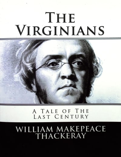 Virginians: A Tale of the Last Century