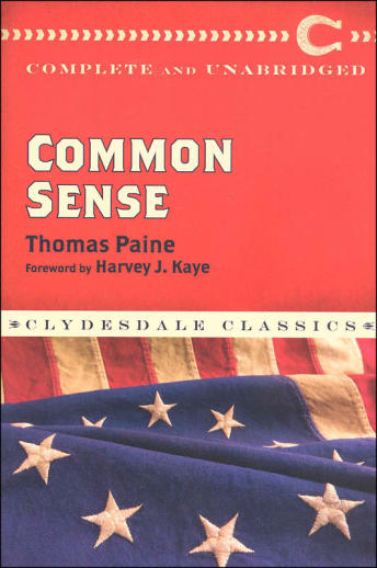Common Sense by Thomas Paine (Clydesdale Classics)