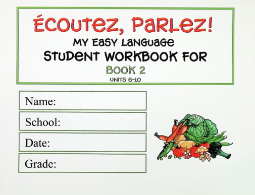 Ecoutez, Parlez! Student Workbook Book 2