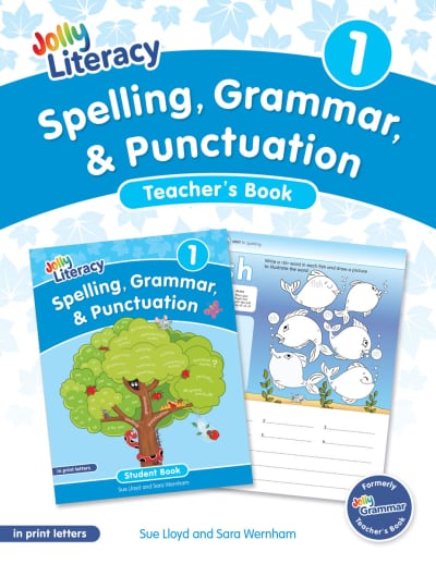 Jolly Literacy: Spelling, Grammar & Punctuation Teacher's Book 1