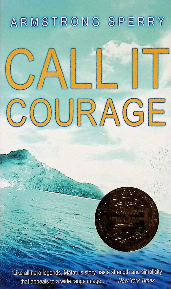 Call it Courage by Armstrong Sperry