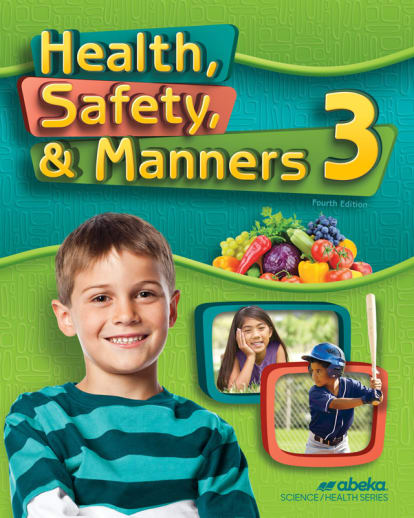 Abeka Health, Safety & Manners 3 Student (4th Edition)