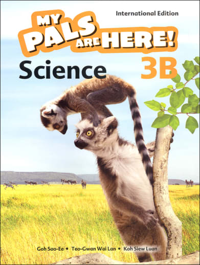 My Pals Are Here! Science International Edition Textbook 3B