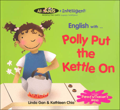 English with ... Polly Put the Kettle On (All Kids R Intelligent! )