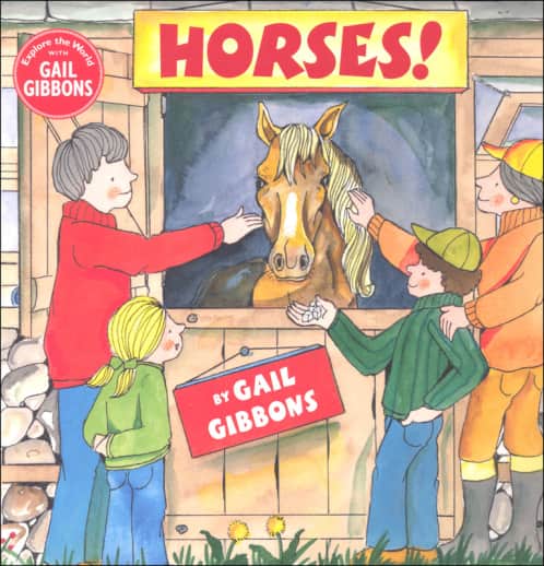 Horses! By Gail Gibbons