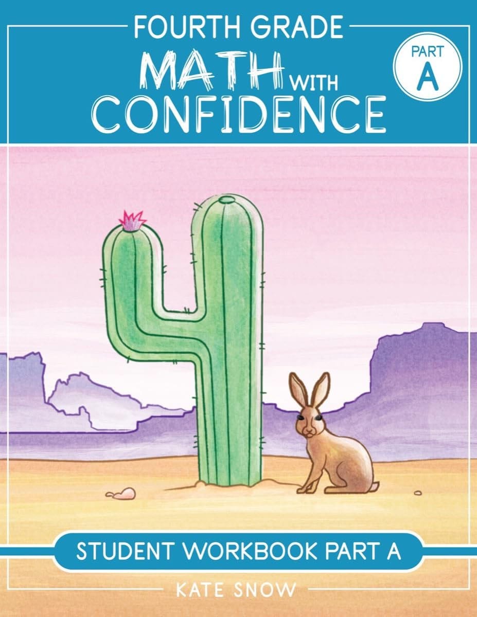 Math with Confidence, Grade 4 Student Workbook, Part A