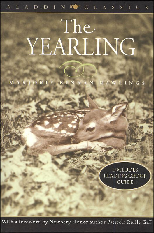 The Yearling by Marjorie Kinnan Rawlings (Aladdin Classics)