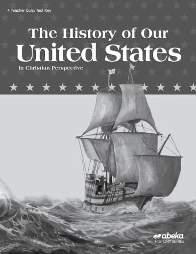History of Our United States Quizzes/Tests Key (4th Edition)