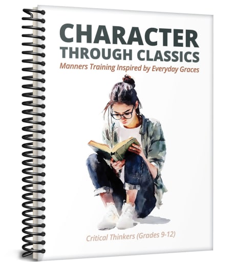 Character Through Classics - Critical Thinkers (9-12)
