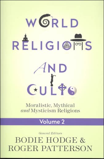 World Religions and Cults Volume 2