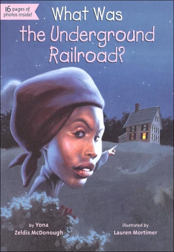 What Was the Underground Railroad?