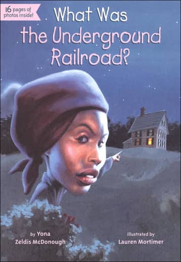 What Was the Underground Railroad?