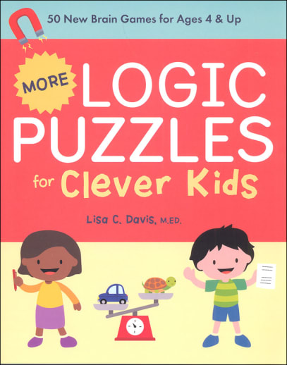 More Logic Puzzles for Clever Kids