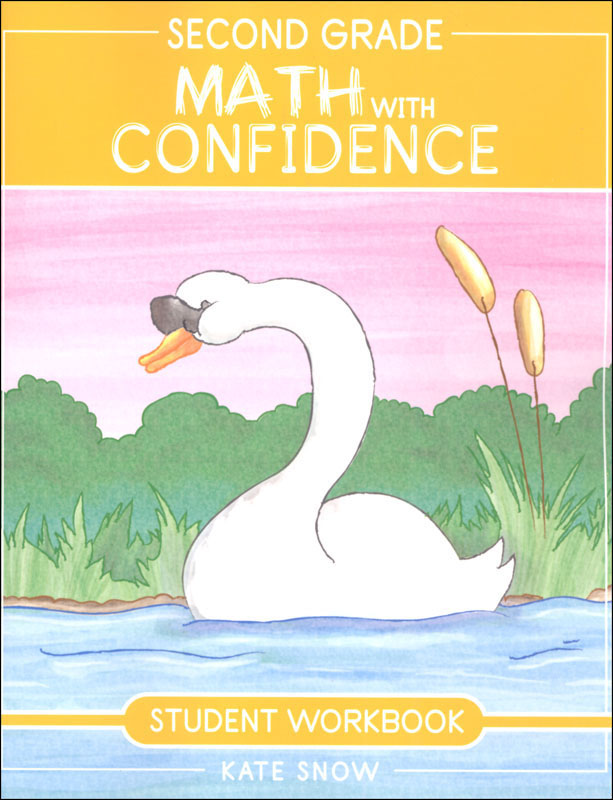 Second Grade Math With Confidence Student Workbook