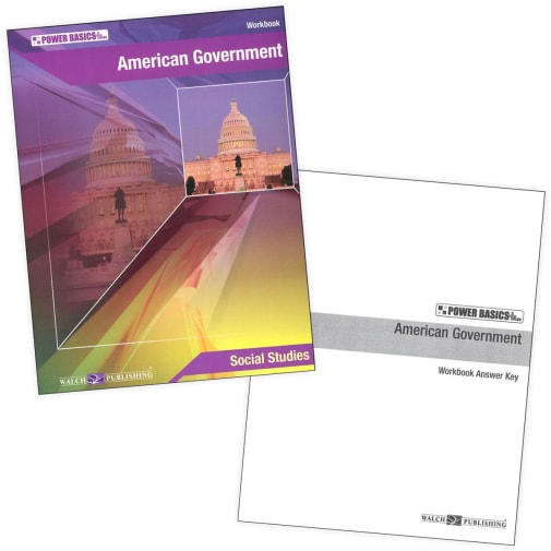 Power Basics: American Government Student Workbook & Answer Key