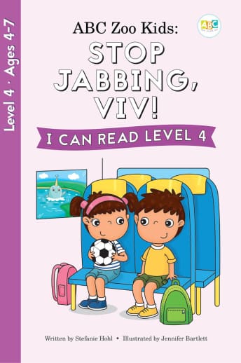 ABC See, Hear, Do: Level 4 - ABC Zoo Kids: Stop Jabbing, Viv!