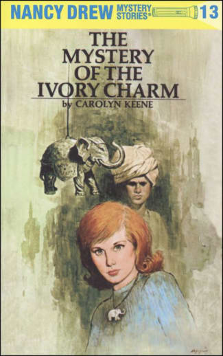 The Mystery of the Ivory Charm (Nancy Drew Mystery Stories #13)