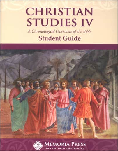 Memoria Press Christian Studies Book IV Student Guide