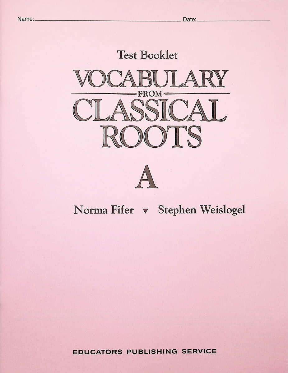 Vocabulary From Classical Roots A Test & Key