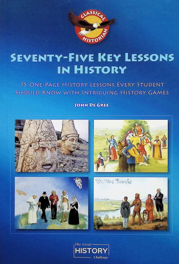 Seventy-Five Key Lessons in History