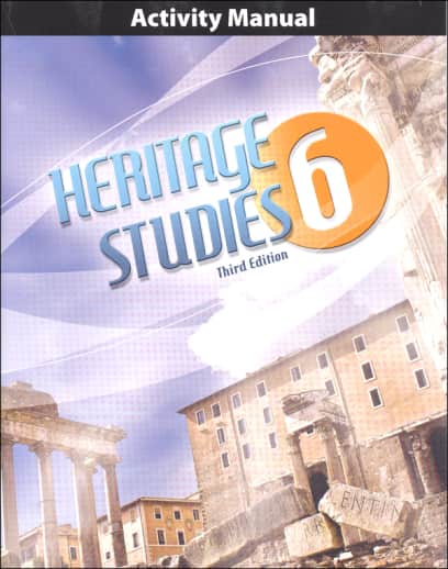 BJU Press Heritage Studies 6 Student Activity Manual 3rd Edition